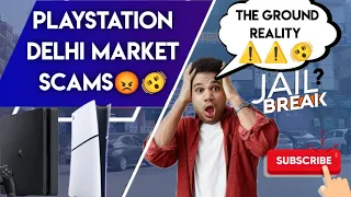 PlayStation Delhi Market: The Scams and Frauds 2024 | Cheap Games and Jailbreak | Hindi