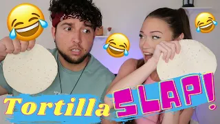 TORTILLA SLAP CHALLENGE (w my boyfriend)