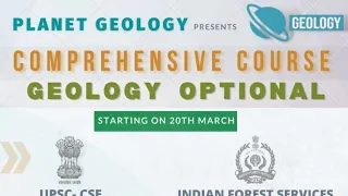 Introductory session- Geology optional for IAS and IFoS  2022 and 2023
