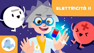 Tipi di ELETTRICITÀ per bambini - ⚡ Episodio 2 - Elettricità statica, dinamica  e circuiti elettrici