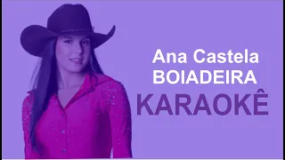 Solte a sua voz com o karaokê de Ana Castela "BOIADEIRA"