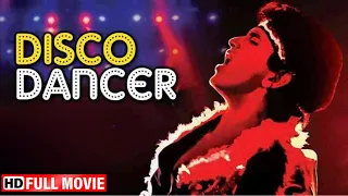 Mithun Chakraborty - Disco Dancer - Full Movie HD - Bollywood Superhit 80's Movie