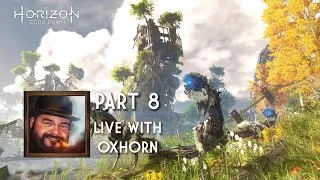 Horizon Zero Dawn Part 8 - Live with Oxhorn