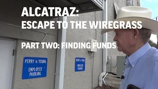 Alcatraz: Escape to the Wiregrass (Part 2)