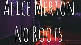 Alice Merton (No Roots) Tradução em Português