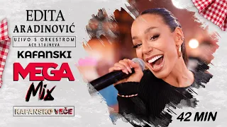 EDITA ARADINOVIC - KAFANSKI MEGA MIX 42MIN | UZIVO | (ORK. ACE STOJNEVA) | 2023 | KAFANSKO VECE