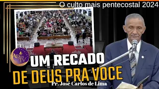 Pr José Carlos de Lima | O CULTO MAIS PENTECOSTAL EM J. PESSOA DE 2024