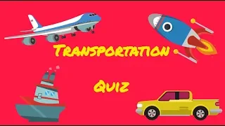 Transportation Quiz