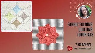 Fabric folding for quilts video tutorials