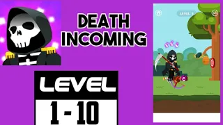 Death Incoming Level 1 2 3 4 5 6 7 8 9 10 solution walkthrough