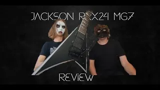 Jackson RRX24 MG7 REVIEW BY THE LEFT GATE