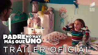 PADRE NO HAY MÁS QUE UNO - Tráiler Oficial en ESPAÑOL | Sony Pictures España