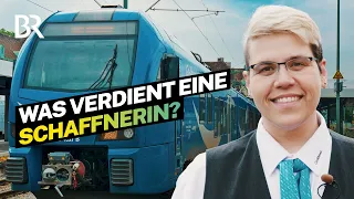 Die Fahrscheine bitte?! So viel verdient eine Zugbegleiterin I Lohnt sich das? I BR