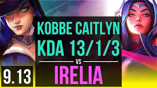 Kobbe CAITLYN & Lux vs IRELIA & Yuumi (ADC) | Rank 11 Caitlyn, KDA 13/1/3 | EUW Challenger | v9.13