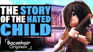 THE STORY OF THE HATED CHILD! | Roblox Movie