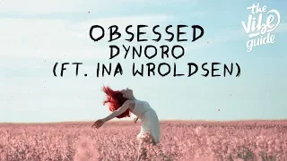 Dynoro x Ina Wroldsen - Obsessed (Lyrics)