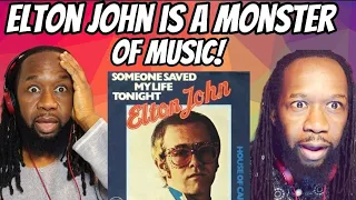 What a Masterpiece! ELTON JOHN - Someone saved my life tonight REACTION - first time hearing