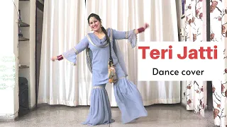 Teri Jatti (Dance cover) | Teri Jatti | Ammy Virk