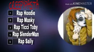 5 bài Rap về các nhân vật CREEPYPASTA hay tuyệt tác Bảo Ren-PNKN Music Gaming