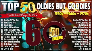Top 100 Best Classic Old Songs Of All Time | Golden Oldies Greatest Hits 50s 60s 70s - Legend Music