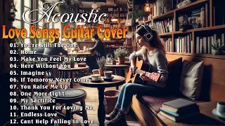 New Acoustic Music ❤️ Beautiful Cover Acoustic Love Songs Cover Playlist 2024 ❤️ Acoustic Sessions