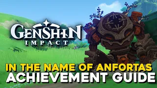 Genshin Impact In The Name Of Anfortas Secret Achievement Guide (All Energy Blocks)