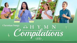 English Christian Songs - Hymn Compilations (II)