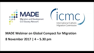 MADE Webinar on the Global Compact for Safe, Orderly and Regular Migration | 8 November 2017