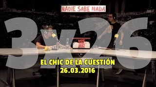 NADIE SABE NADA 3x26 | El chic de la cuestión