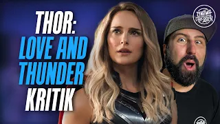 THOR: LOVE AND THUNDER – der beste MARVEL-Film seit Jahren? (2022)