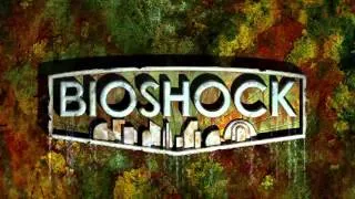 Bioshock 1 OST [FULL]