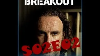 Breakout S02E02 - The Real MacGyver