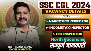 SSC CGL 2024 VACANCIES || NARCOTICS || Income tax inspector || GST Inspector