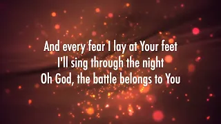 Battle Belongs  (Lyrics) - Phil Wickham