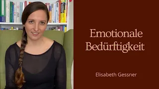 Emotionale Bedürftigkeit | Neediness abstellen