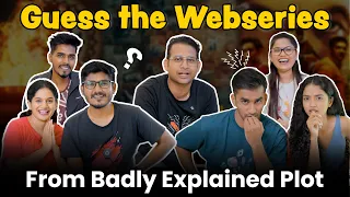 Guess the Indian Web Series 😮 from Badly Explained Plot 🎬 | Mad For Fun