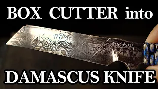 Box Cutter into Damascus Knife