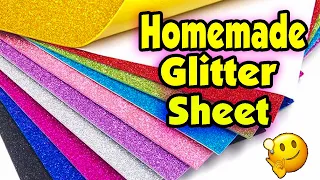 Homemade Glitter Sheet |  Homemade DIY glitter paper sheet |  How to make glitter sheet at home