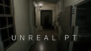 P.T. (Unreal) : Silent Hills - Full Guide/No Commentary