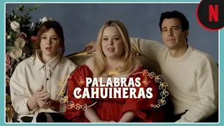 Palabras Cahuineras | Bridgerton | Netflix