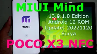 MIUI Mind 13.0.1.0 Edition for Poco X3 Android 12 Update: 20221120