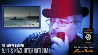 Dr Joseph P Farrell 911 & Nazi International
