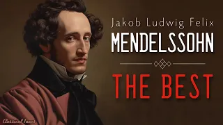 The Best Of Felix Mendelssohn