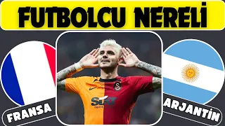 Futbolcu Nereli Tahmin Et ⚽️🌍 /Futbolcunun ülkesini bul bilgi yarışması / Eğlenceli Futbol Quiz /rs