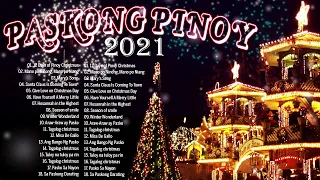 Paskong Pinoy 2021 Traditional Filipino Christmas Carols 🎅 Best Tagalog Christmas Songs Collection