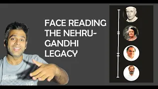 Exploring Nehru-Gandhi Family Traits Through Face Reading