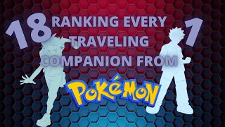 Pokémon Anime   Ranking All 18 of Ash's Companions