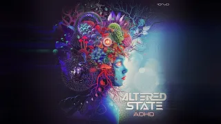 Altered State - Adhd (Original Mix)