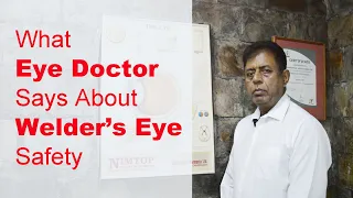 How to Treat Welders Eye - What Eye Doctor Says About Welding Flash Burn
