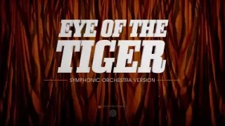 Eye of the Tiger - Survivor - Orchestra tribute